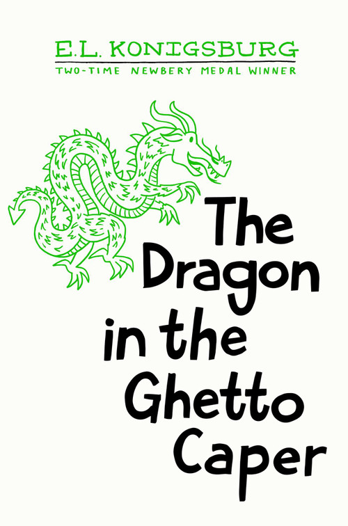The Dragon in the Ghetto Caper by E.L. Konigsburg, 9798347123100