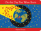 On the Day You Were Born by Debra Frasier, Debra Frasier, 9798347123414