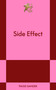 Side Effect (An 831 Stories Romance) by Paige Tapp, 9798893313055
