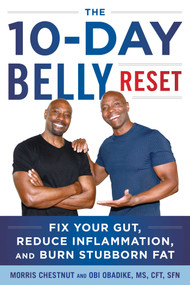 The 10-Day Belly Reset (Fix Your Gut, Reduce Inflammation, and Burn Stubborn Fat Naturally) by Morris  Chestnut, Obi Obadike, 9798895152393