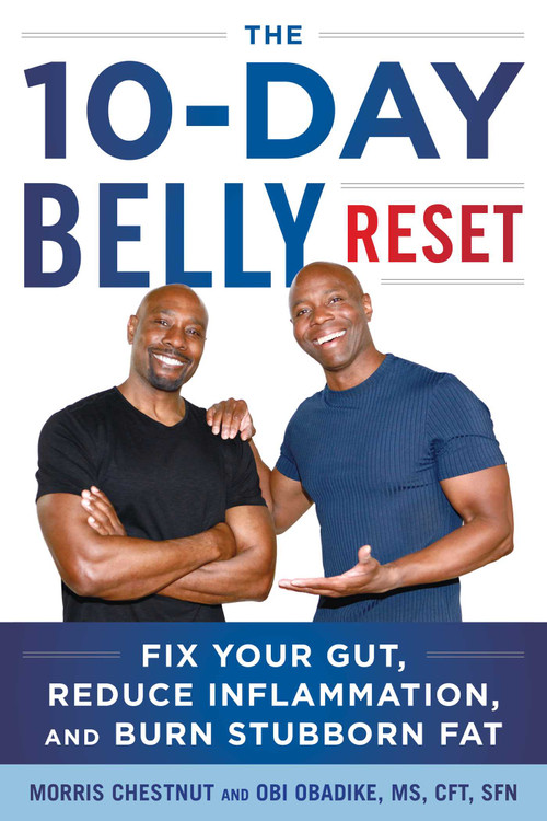 The 10-Day Belly Reset (Fix Your Gut, Reduce Inflammation, and Burn Stubborn Fat Naturally) by Morris  Chestnut, Obi Obadike, 9798895152393