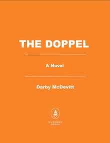 The Doppel (A Novel) by Darby McDevitt, 9798895152454