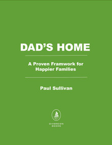 Dad's Home by Paul Sullivan, 9798895152577