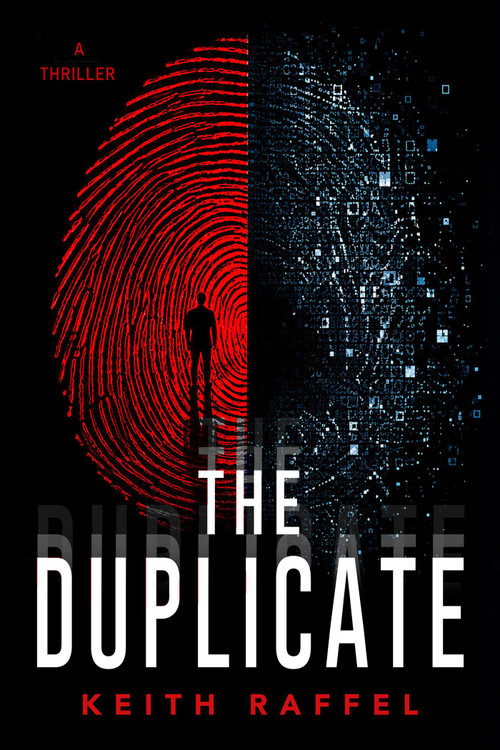 The Duplicate (A Thriller) by Keith Raffel, 9798895152720