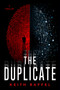 The Duplicate (A Thriller) by Keith Raffel, 9798895152720