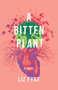 A Bitten Plant (A Novel) by Liz Fyne, 9798896364245