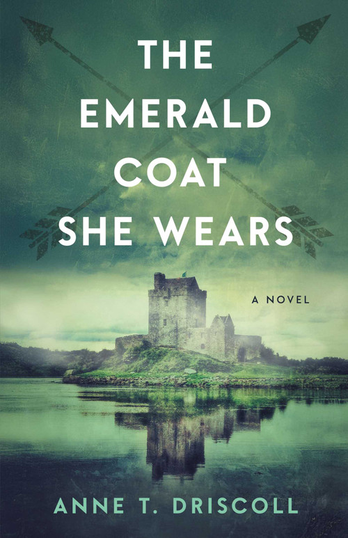 The Emerald Coat She Wears (A Novel) by Anne Driscoll, 9798896364368