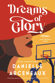 Dreams of Glory (A Novel) by Danielle Arceneaux, 9798897102877