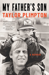 My Father's Son (A Memoir) by Taylor Plimpton, 9798897102976