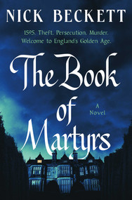 The Book of Martyrs (A Novel) by Nick Beckett, 9798897103034