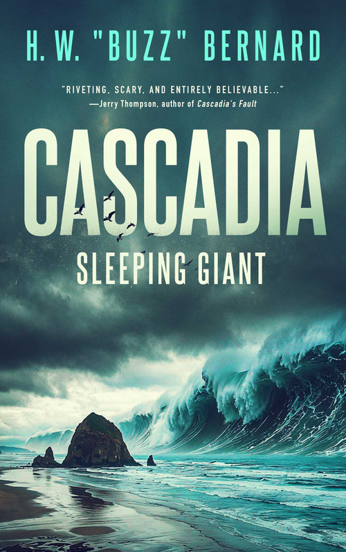 Cascadia (Sleeping Giant) by H. W. "Buzz" Bernard, 9798904111441