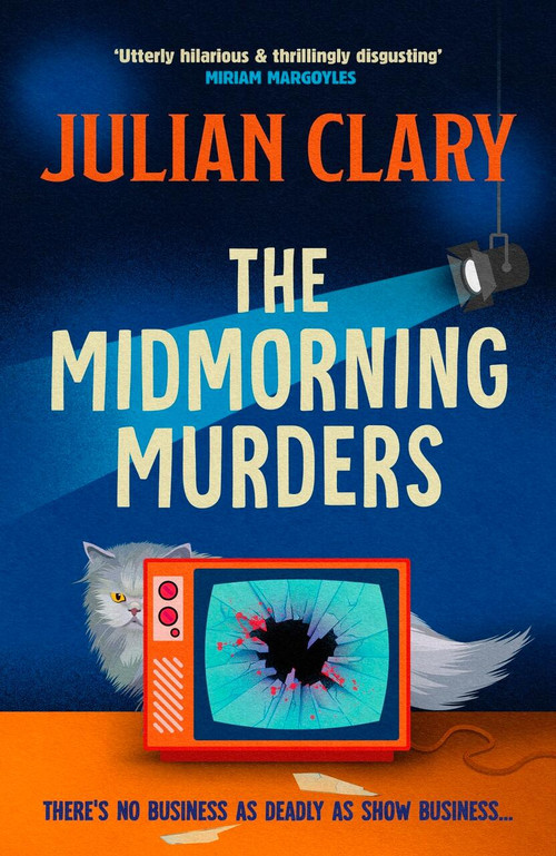 The Midmorning Murders by Julian Clary, 9781398717350