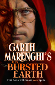 Garth Marenghi's This Bursted Earth (the third volume in his SUNDAY TIMES bestselling TerrorTome series) by Garth Marenghi, 9781399721967