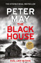 The Blackhouse (The gripping start to the bestselling crime series (The Lewis Thrillers Book 1)) by Peter May, 9781529415018