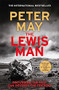 The Lewis Man (The much-anticipated sequel to the bestselling hit (The Lewis Thrillers Book 2)) by Peter May, 9781529416817