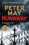 Runaway (a high-stakes mystery thriller from the master of quality crime writing) by Peter May, 9781529418910