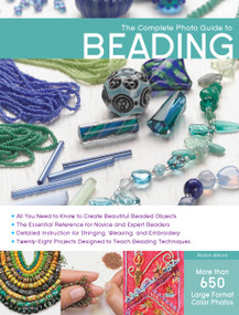 The Complete Photo Guide to Beading by Robin Atkins, 9781589237186