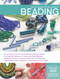 The Complete Photo Guide to Beading by Robin Atkins, 9781589237186