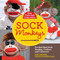 Sew Cute and Collectible Sock Monkeys (For Red-Heel Sock Monkey Crafters and Collectors) by Dee Lindner, 9781589238664