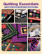 Quilting Essentials (Handy Guide to All the Basics) by Editors of Creative Publishing international, 9781589238756