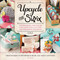 Upcycle with Sizzix by Sizzix, 9781589238831