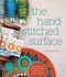 The Hand-Stitched Surface (Slow Stitching and Mixed-Media Techniques for Fabric and Paper) by Lynn Krawczyk, 9781589239425