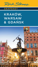 Rick Steves Snapshot Kraków, Warsaw & Gdansk by Rick Steves, Cameron Hewitt, 9781641717601