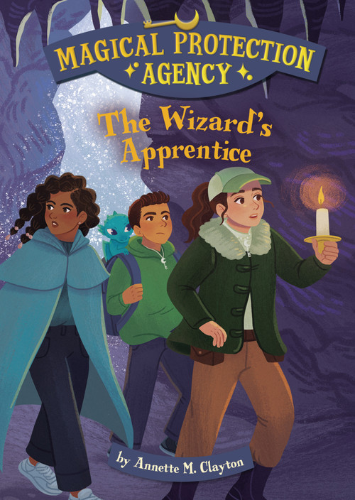 The Wizard's Apprentice by Annette M. Clayton, Paula Zamudio, 9798765691076