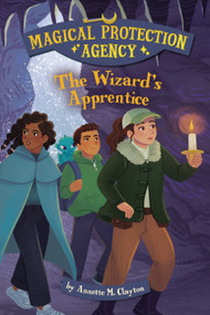 The Wizard's Apprentice by Annette M. Clayton, Paula Zamudio, 9798765691113