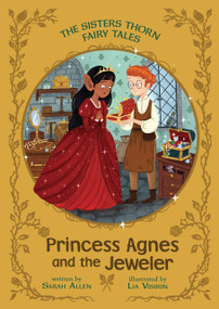 Princess Agnes and the Jeweler by Sarah Allen, Lia Visirin, 9798348041182