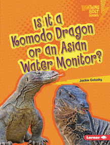 Is It a Komodo Dragon or an Asian Water Monitor? by Jackie Golusky, 9798348041564