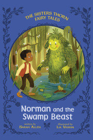 Norman and the Swamp Beast by Sarah Allen, Lia Visirin, 9798348041915