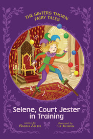 Selene, Court Jester in Training by Sarah Allen, Lia Visirin, 9798348041939