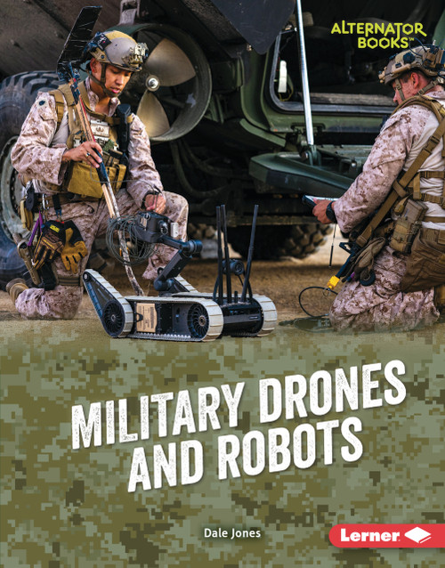 Military Drones and Robots by Dale Jones, 9798348056858