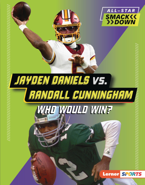 Jayden Daniels vs. Randall Cunningham (Who Would Win?) by Jason M. Burns, 9798348057091