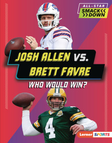 Josh Allen vs. Brett Favre (Who Would Win?) by Jason M. Burns, 9798348057107