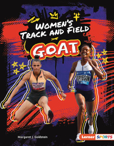 Women's Track and Field G.O.A.T. by Margaret J. Goldstein, 9798348057312