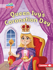 Queen Ivy's Coronation Day by Ruthie Van Oosbree, Rob Parkinson, 9798348057503