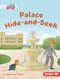 Palace Hide-and-Seek by Ruthie Van Oosbree, Lisa Hunt, 9798348057558