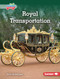 Royal Transportation by Anna Anderhagen, 9798348057589