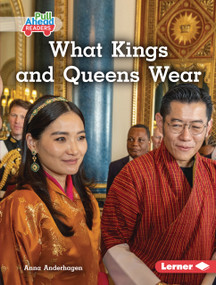 What Kings and Queens Wear by Anna Anderhagen, 9798348057602