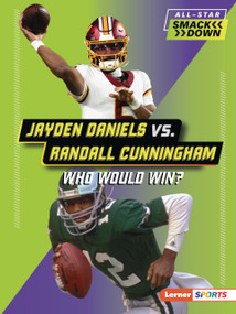 Jayden Daniels vs. Randall Cunningham (Who Would Win?) by Jason M. Burns, 9798348064938
