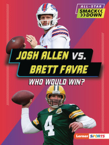 Josh Allen vs. Brett Favre (Who Would Win?) by Jason M. Burns, 9798348064945