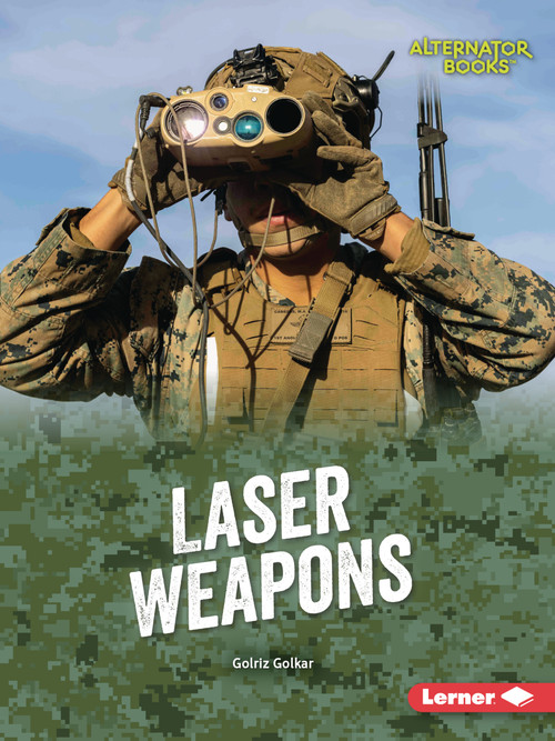 Laser Weapons by Golriz Golkar, 9798348065041