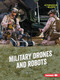 Military Drones and Robots by Dale Jones, 9798348065058
