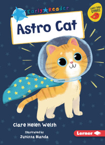 Astro Cat by Clare Helen Welsh, Junissa Bianda, 9798348065089