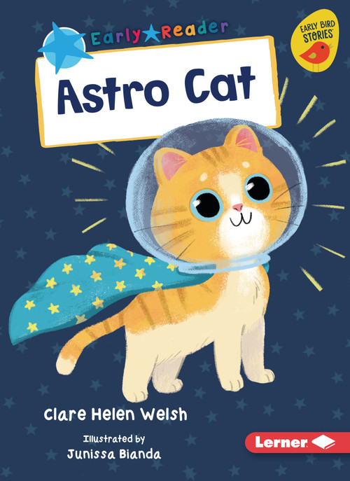 Astro Cat by Clare Helen Welsh, Junissa Bianda, 9798348065089