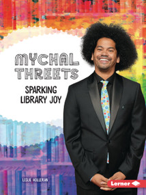 Mychal Threets (Sparking Library Joy) by Leslie Holleran, 9798348065126