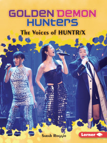 Golden Demon Hunters (The Voices of HUNTR/X) by Sarah Roggio, 9798348065133