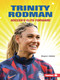 Trinity Rodman (Soccer's Elite Forward) by Margaret J. Goldstein, 9798348065140